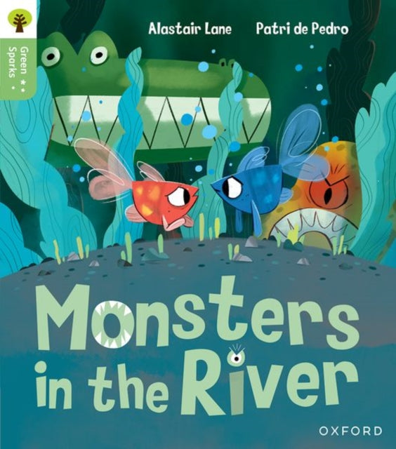 Oxford Reading Tree Green Sparks Level 1 Monsters in the River