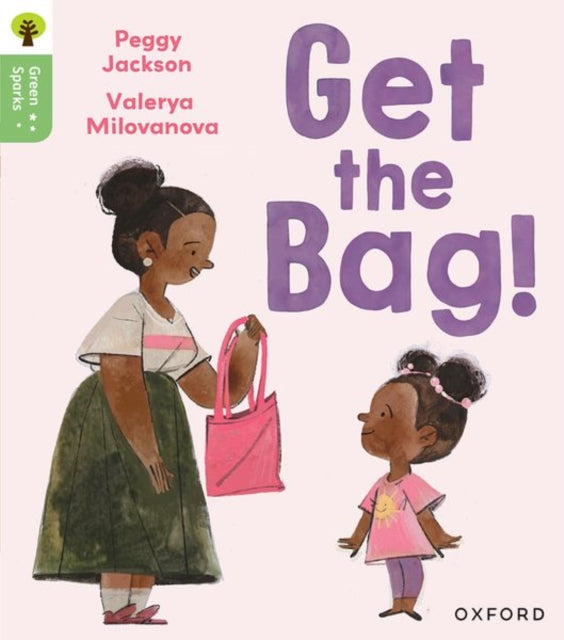 Oxford Reading Tree Green Sparks Level 2 Get the Bag