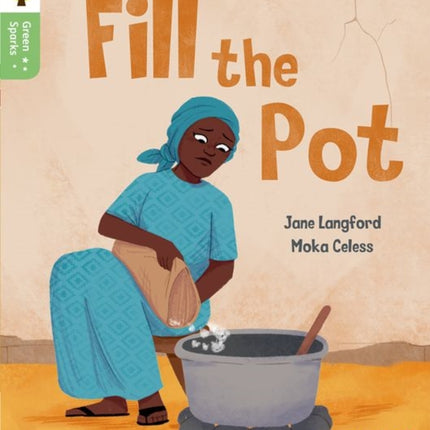 Oxford Reading Tree Green Sparks Level 2 Fill the Pot