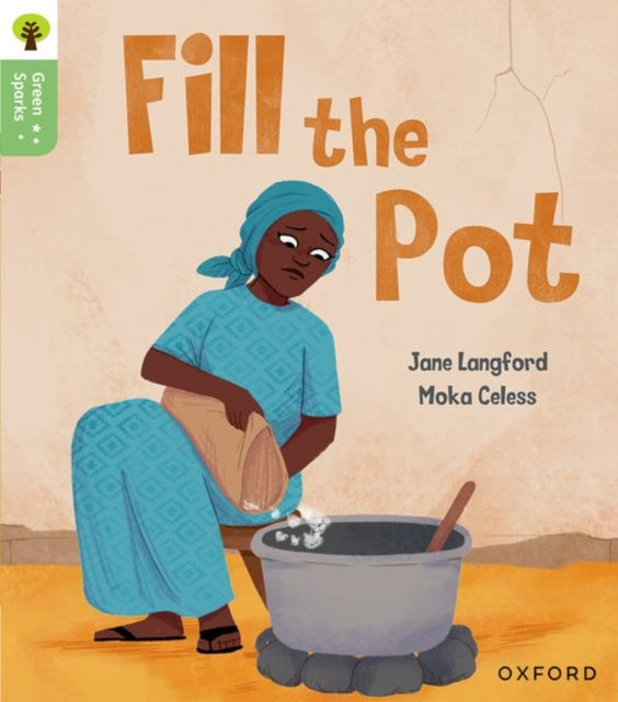 Oxford Reading Tree Green Sparks Level 2 Fill the Pot