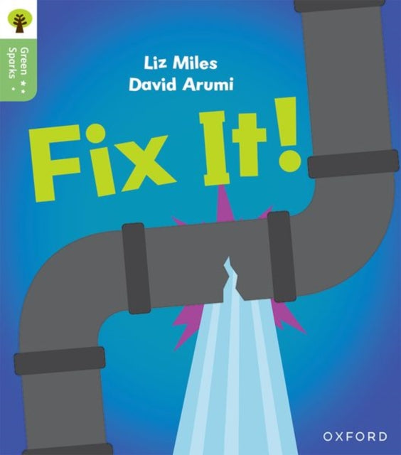 Oxford Reading Tree Green Sparks Level 2 Fix It