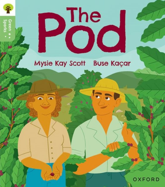 Oxford Reading Tree Green Sparks Level 2 The Pod