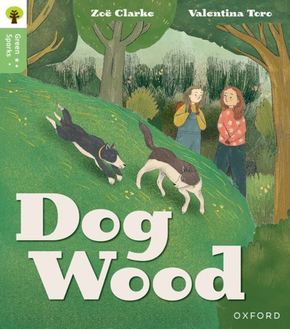 Oxford Reading Tree Green Sparks Level 3 Dog Wood