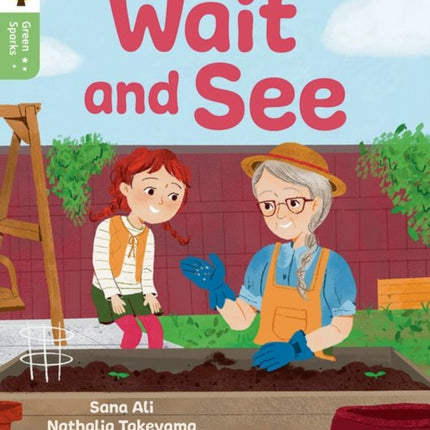Oxford Reading Tree Green Sparks Level 3 Wait and See