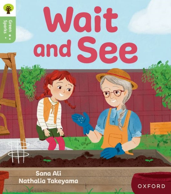 Oxford Reading Tree Green Sparks Level 3 Wait and See