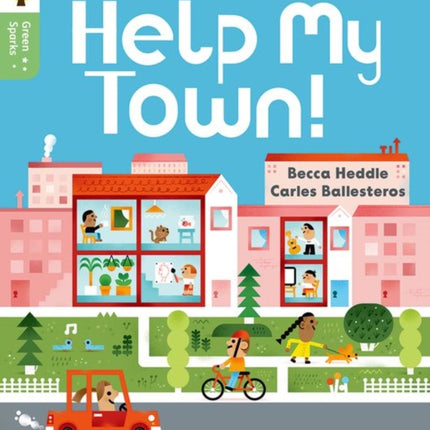Oxford Reading Tree Green Sparks Level 3 Help My Town