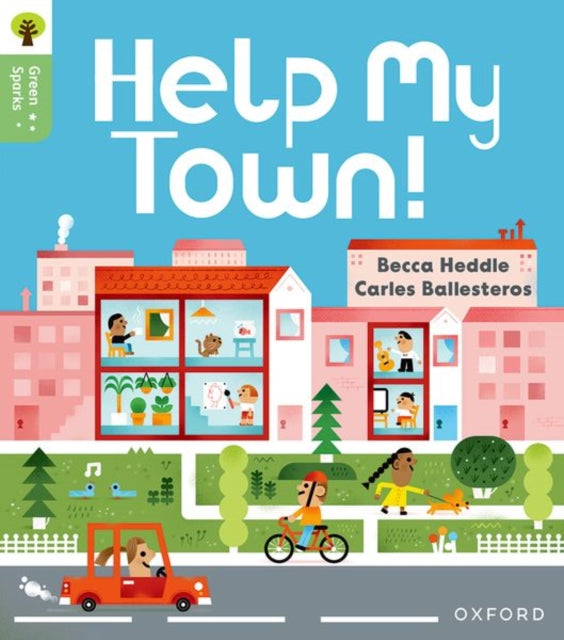 Oxford Reading Tree Green Sparks Level 3 Help My Town