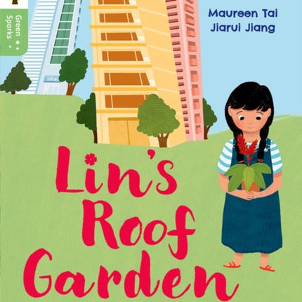 Oxford Reading Tree Green Sparks Level 4 Lins Roof Garden