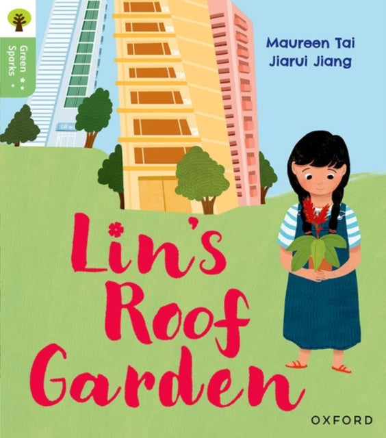 Oxford Reading Tree Green Sparks Level 4 Lins Roof Garden