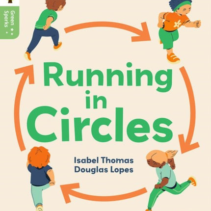 Oxford Reading Tree Green Sparks Level 6 Running in Circles