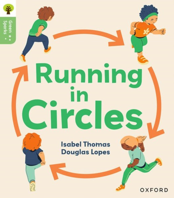 Oxford Reading Tree Green Sparks Level 6 Running in Circles