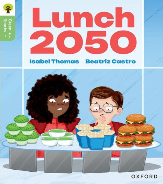 Oxford Reading Tree Green Sparks Level 6 Lunch 2050