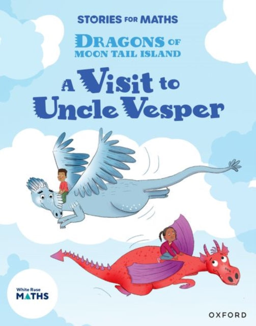 Stories for Maths Oxford Reading Level 8 A Visit