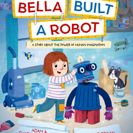 Bella Built a Robot