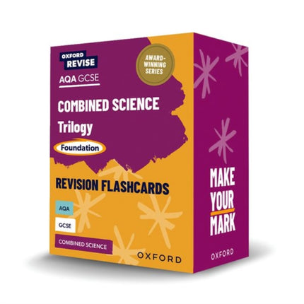 Oxford Revise AQA GCSE Combined Science Trilogy Foundation Revision Flashcards