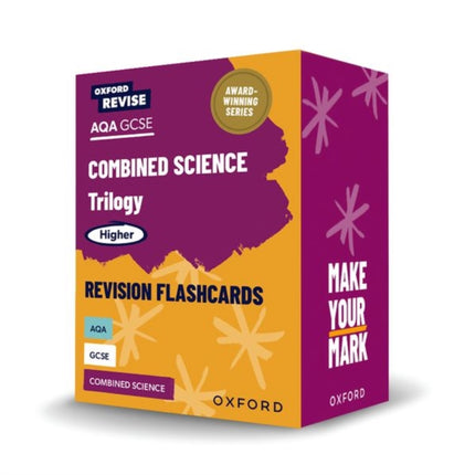 Oxford Revise AQA GCSE Combined Science Trilogy Higher Revision Flashcards