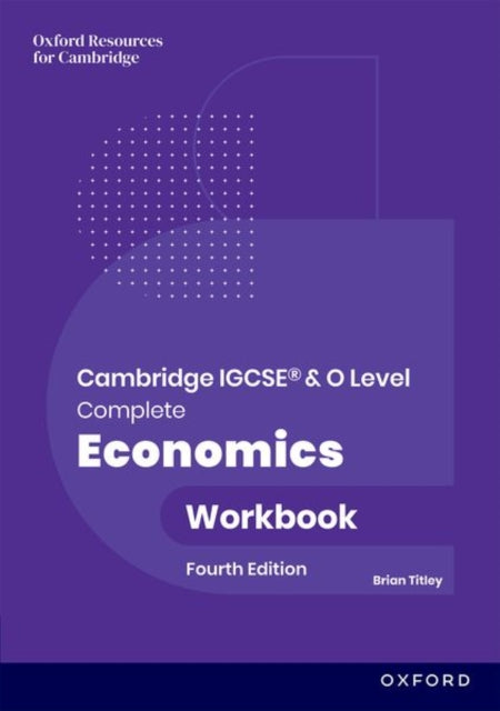 Cambridge IGCSE and O Level Complete Economics Workbook
