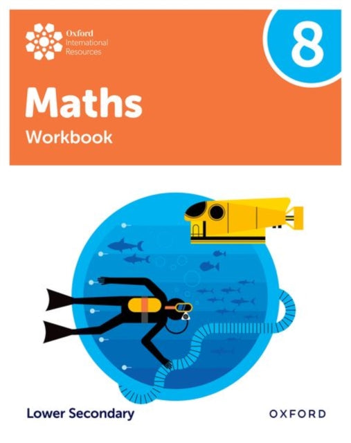 Oxford International Maths Workbook 8 Lower Secondary