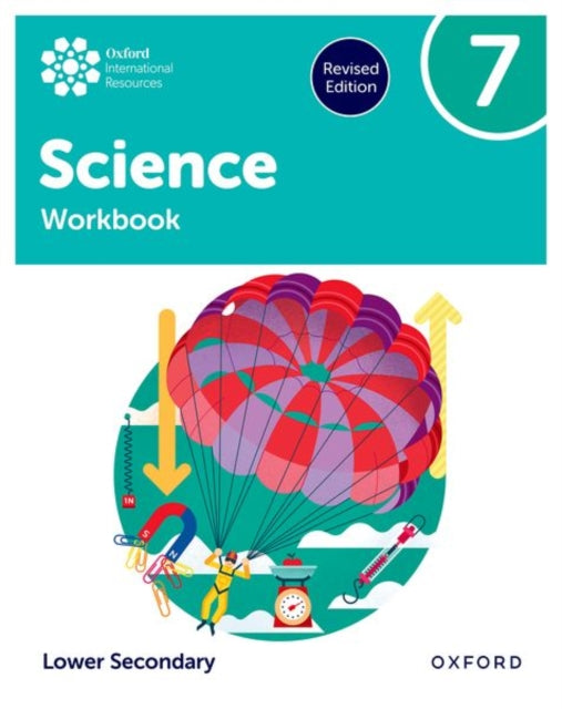 Oxford International Science Workbook 7 Lower Secondary