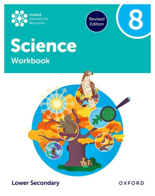 Oxford International Science Workbook 8 Lower Secondary