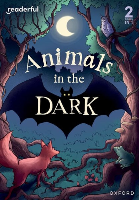 Readerful Rise Oxford Reading Level 3 Animals in the Dark