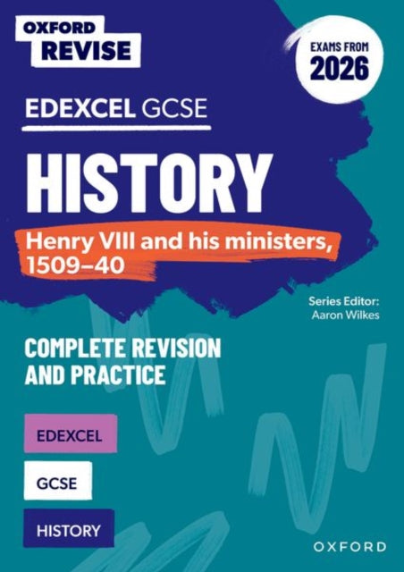 Oxford Revise Edexcel GCSE History Henry VIII and