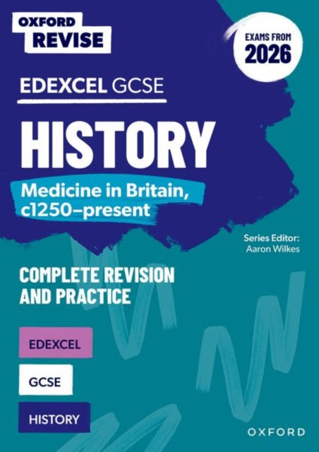 Oxford Revise Edexcel GCSE History Medicine in