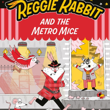 Reggie Rabbit and the Metro Mice
