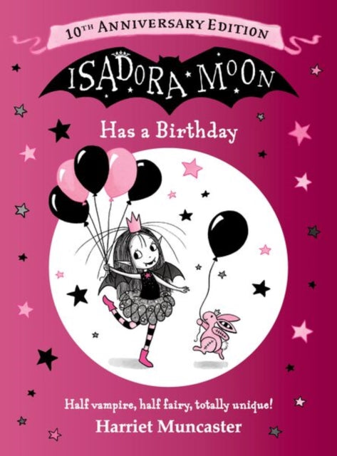 Isadora Moon Has a Birthday 10th Anniversary Edition