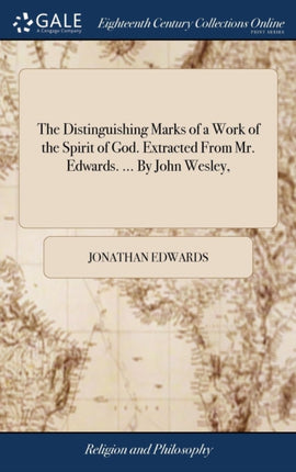 The Distinguishing Marks of a Work of the Spirit