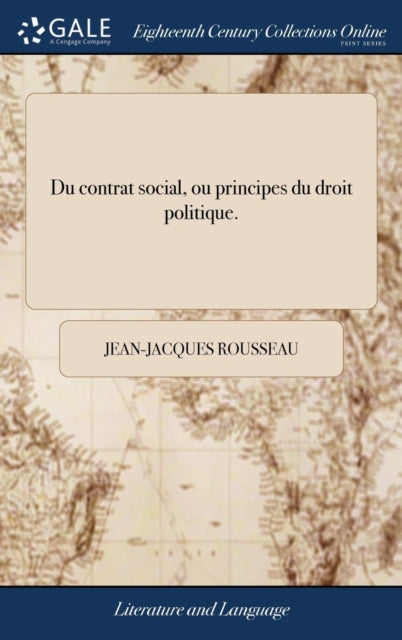 Du contrat social ou principes du droit
