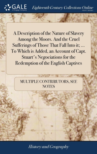 A Description of the Nature of Slavery Among the