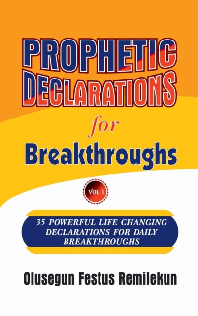 Prophetic Declarations for Breakthroughs 35
