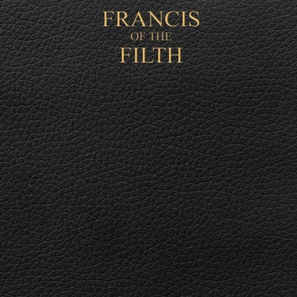 Francis of the Filth
