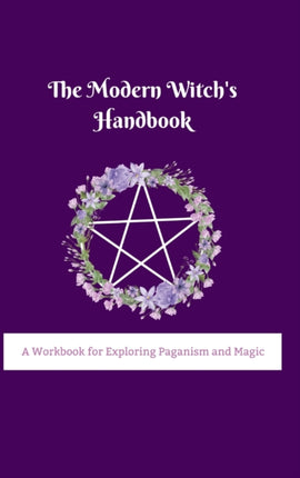The Modern Witchs Handbook