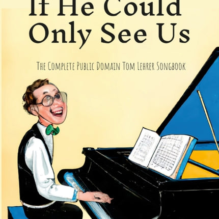 If He Could Only See Us