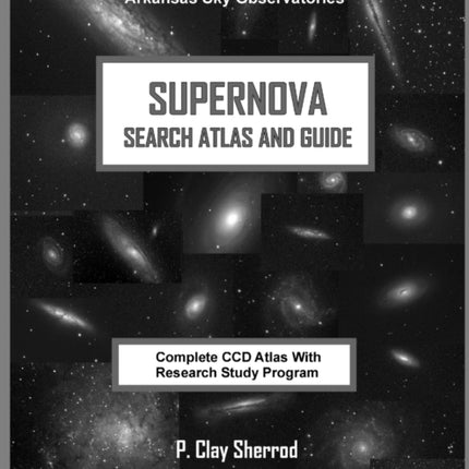 SUPERNOVA SEARCH ATLAS and GUIDE