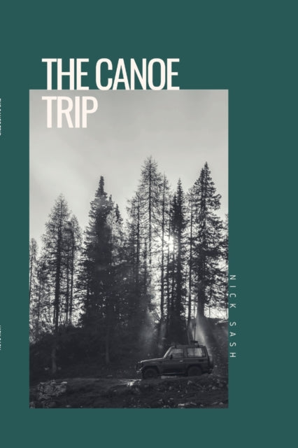 The Canoe Trip