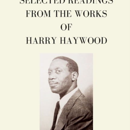 Selected Readings from the Works of Harry Haywood