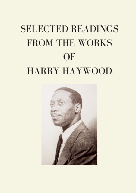 Selected Readings from the Works of Harry Haywood