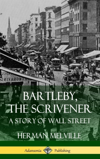 Bartleby the Scrivener