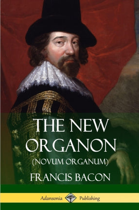 The New Organon Novum Organum
