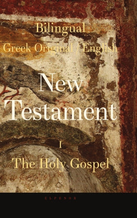 Bilingual New Testament I  The Holy Gospel