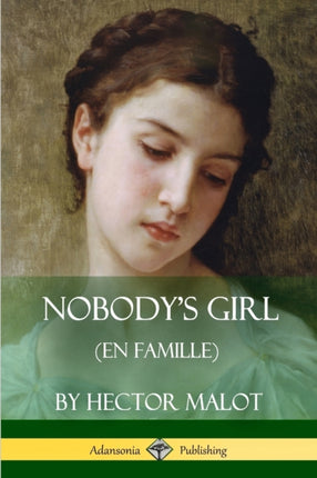 Nobodys Girl En Famille