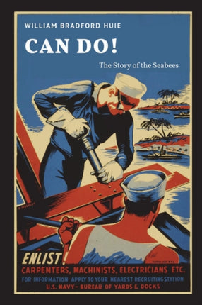 Can Do The Story of the Seabees