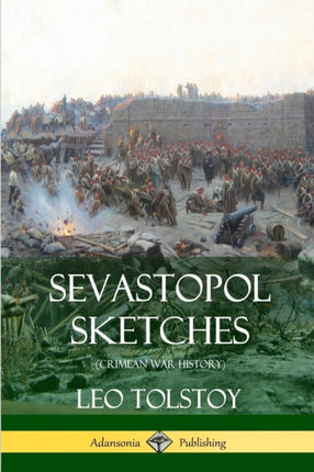 Sevastopol Sketches Crimean War History