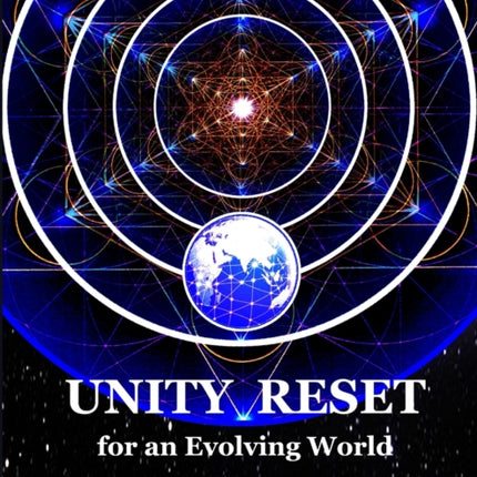 Unity Reset: for an Evolving World