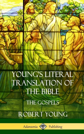 Youngs Literal Translation of the Bible