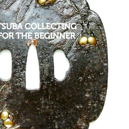 Tsuba Collecting for the Beginner