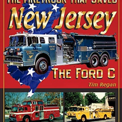 The Firetruck that Saved New Jersey